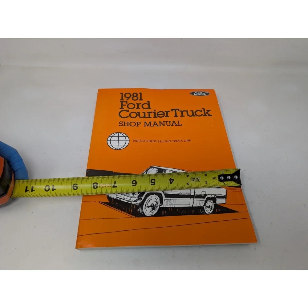1981 Ford‎ Courier Truck Shop Service Repair Manual OEM